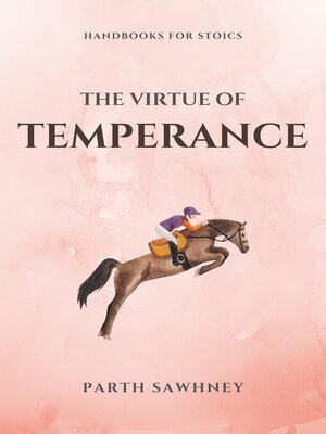 cover image of The Virtue of Temperance